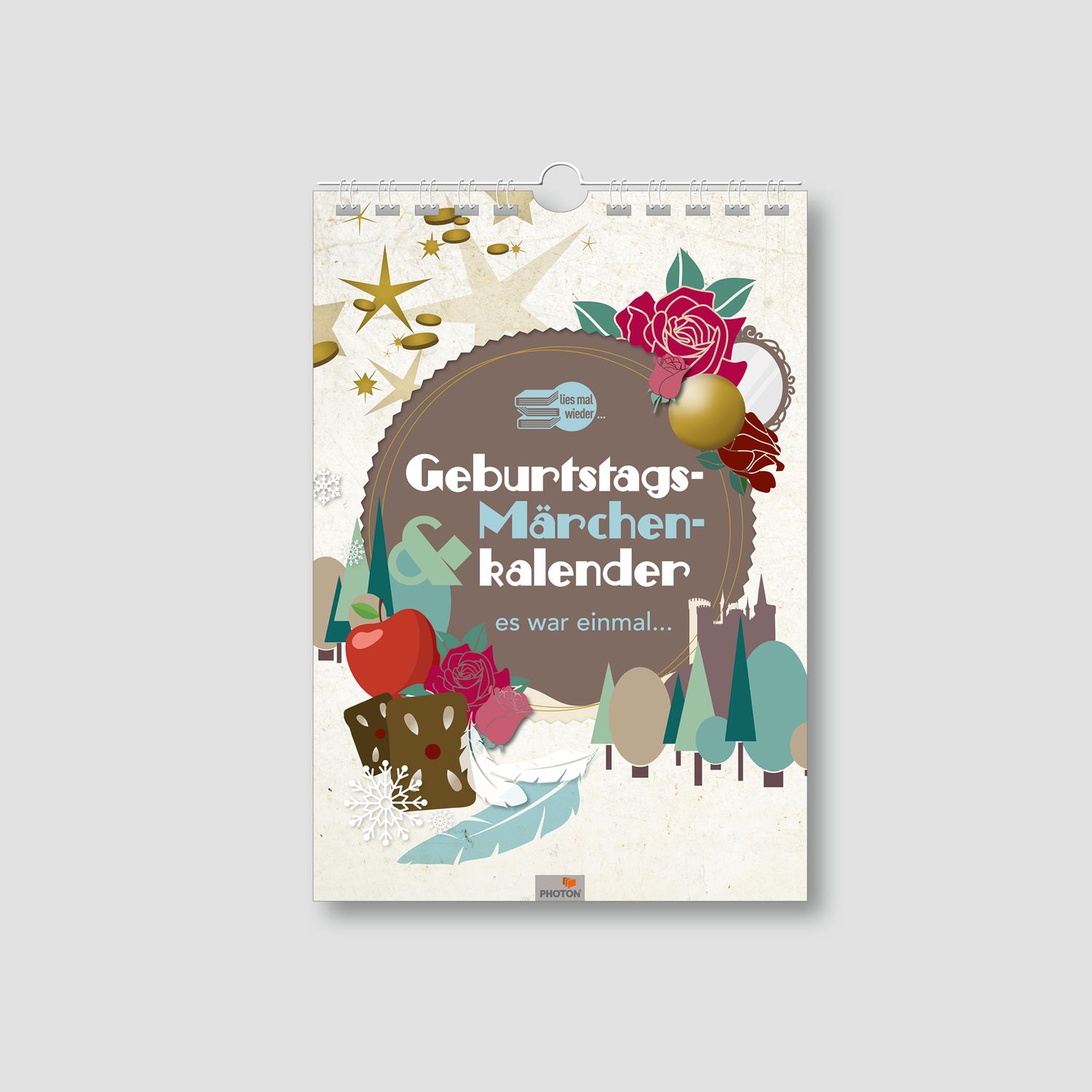 GEBURTSTAGS- & MÄRCHENKALENDER GEBURTSTAGS- & MÄRCHENKALENDER "ES WAR EINMAL"