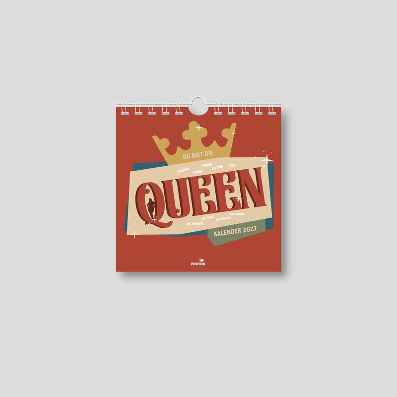 QUEEN (Du bist die ...) Kalender 2027 QUEEN (Du bist die ...) Kalender 2027