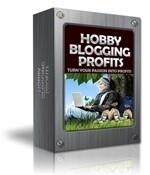 HOBBY BLOGGING PROFIT: Turn Your Passion into a Profit.