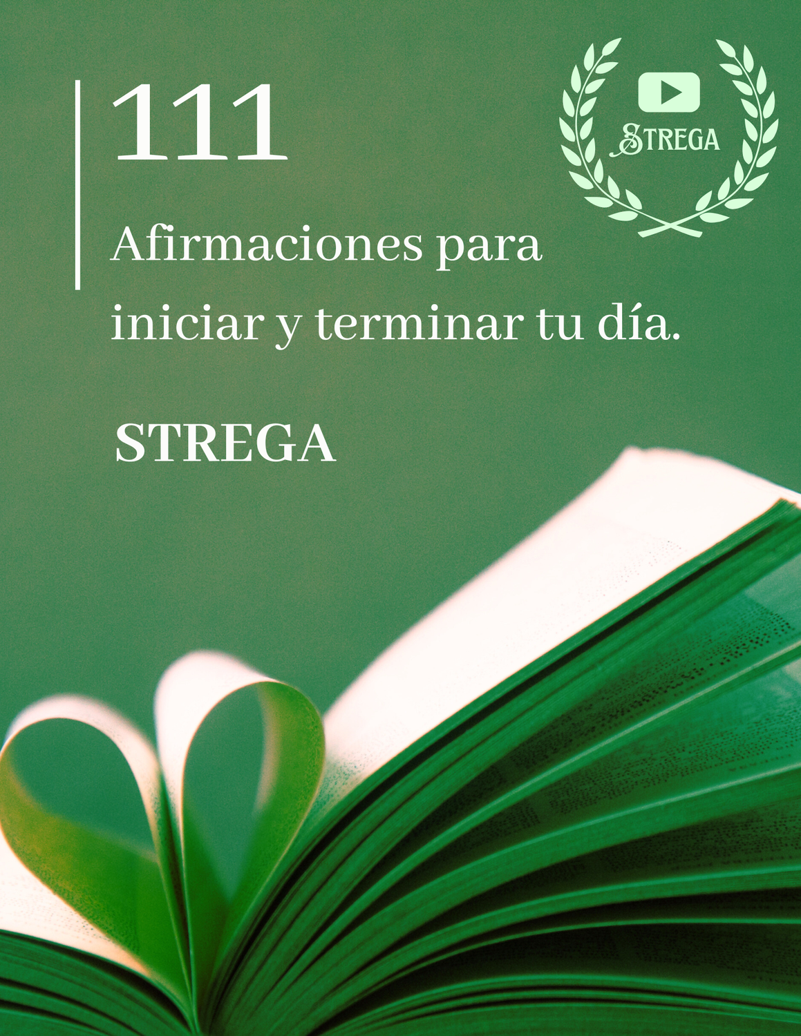 111 Afirmaciones para iniciar y terminar tu día