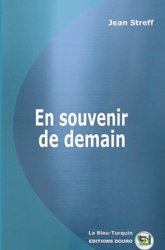 En souvenir de demain
