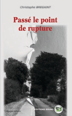 Passé le point  de rupture