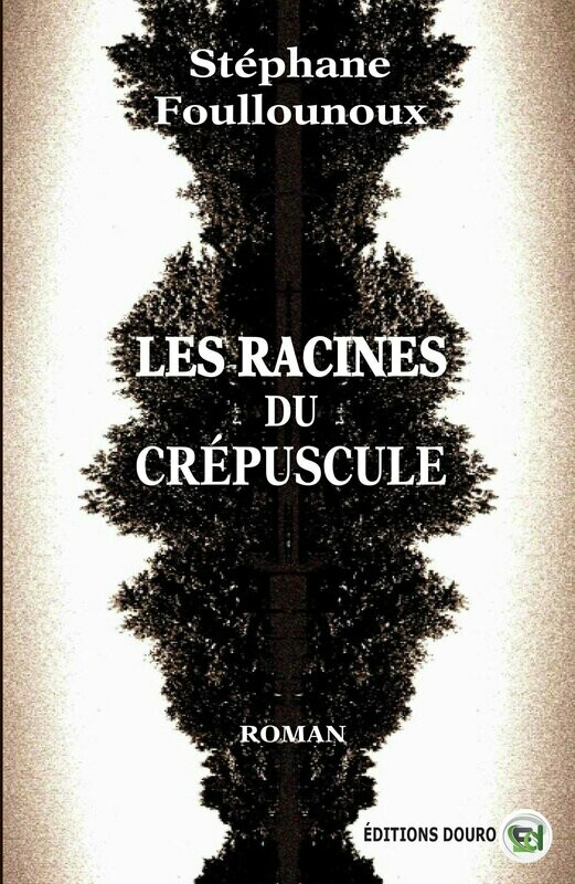 Les racines du crépuscule