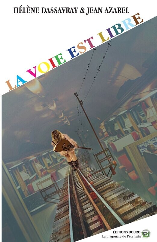 La voie est libre
