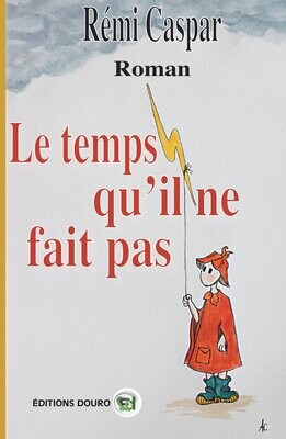 Le Temps qu’il ne fait pas