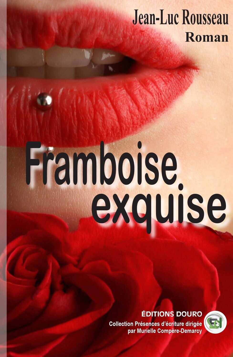 Framboise exquise