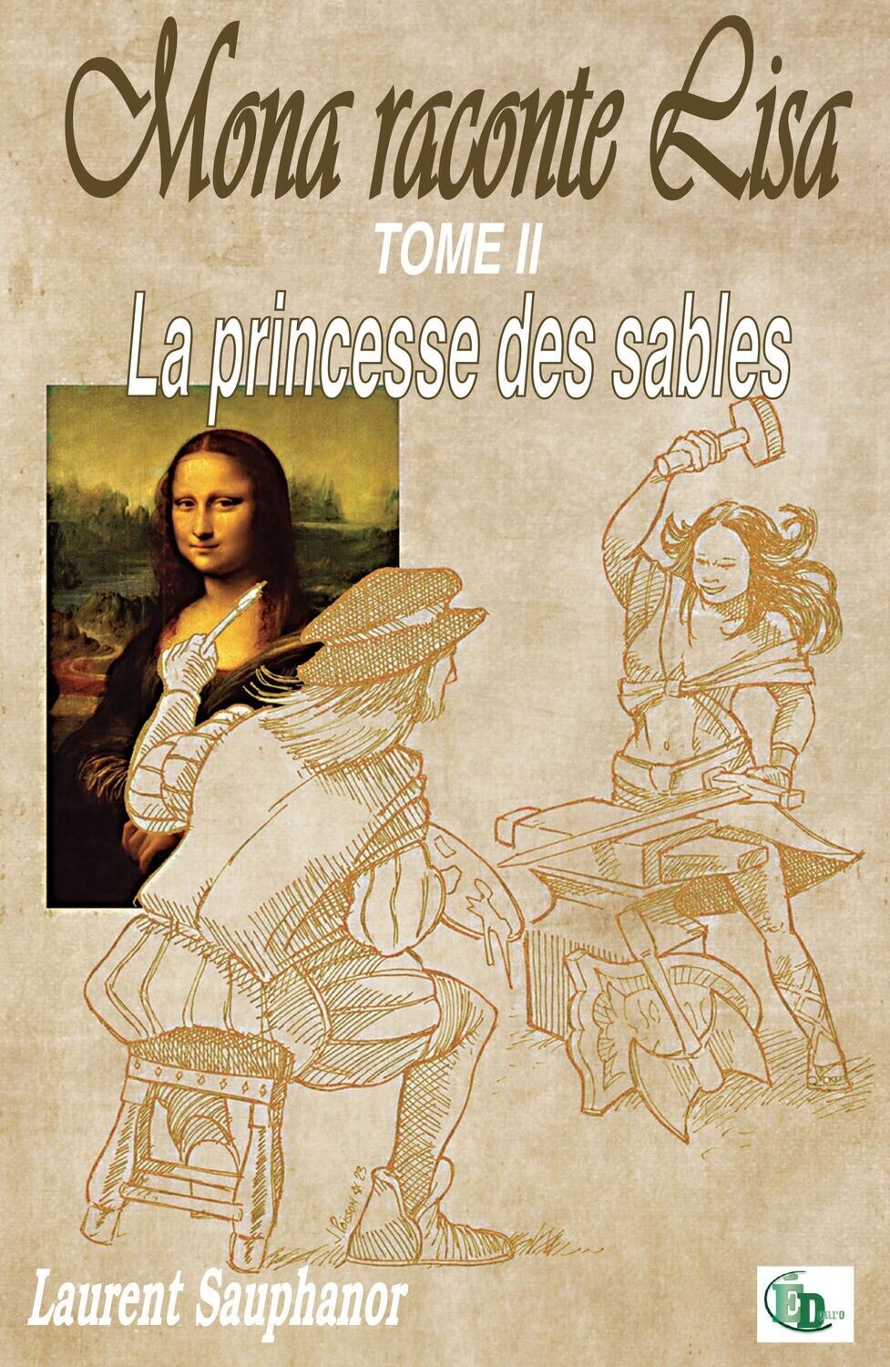 Mona raconte Lisa - La princesse des sables Tome 2