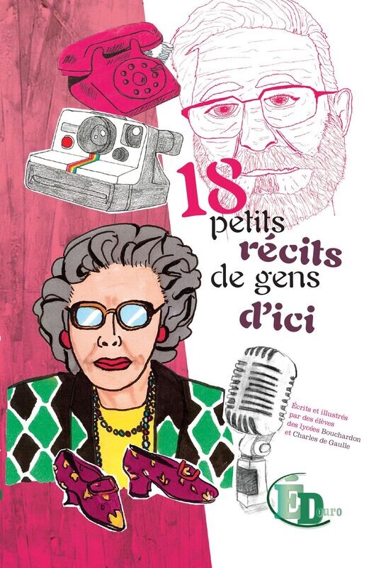 18 petits récits de gens d'ici