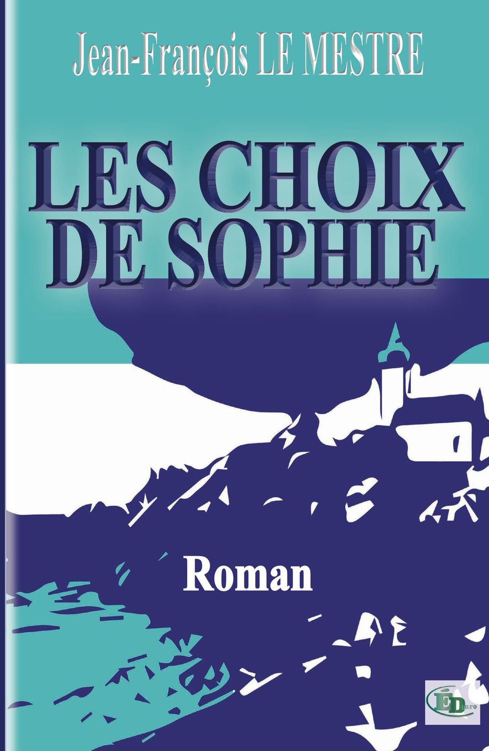 Les choix de Sophie