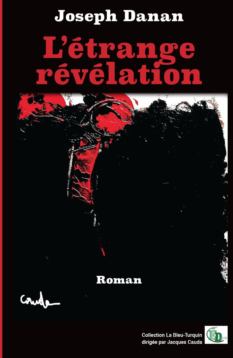 L’étrange révélation