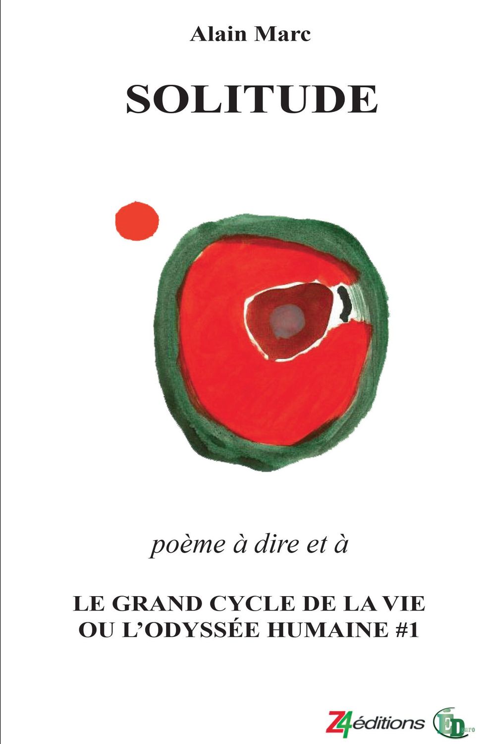 Solitude - Le Grand cycle de la vie ou l'odyssée humaine