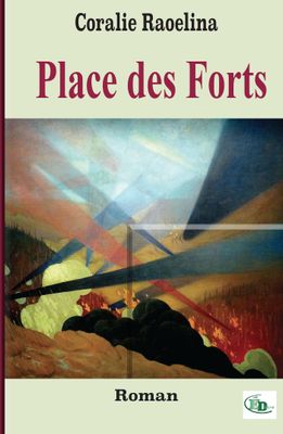 Place des Forts Place des Forts