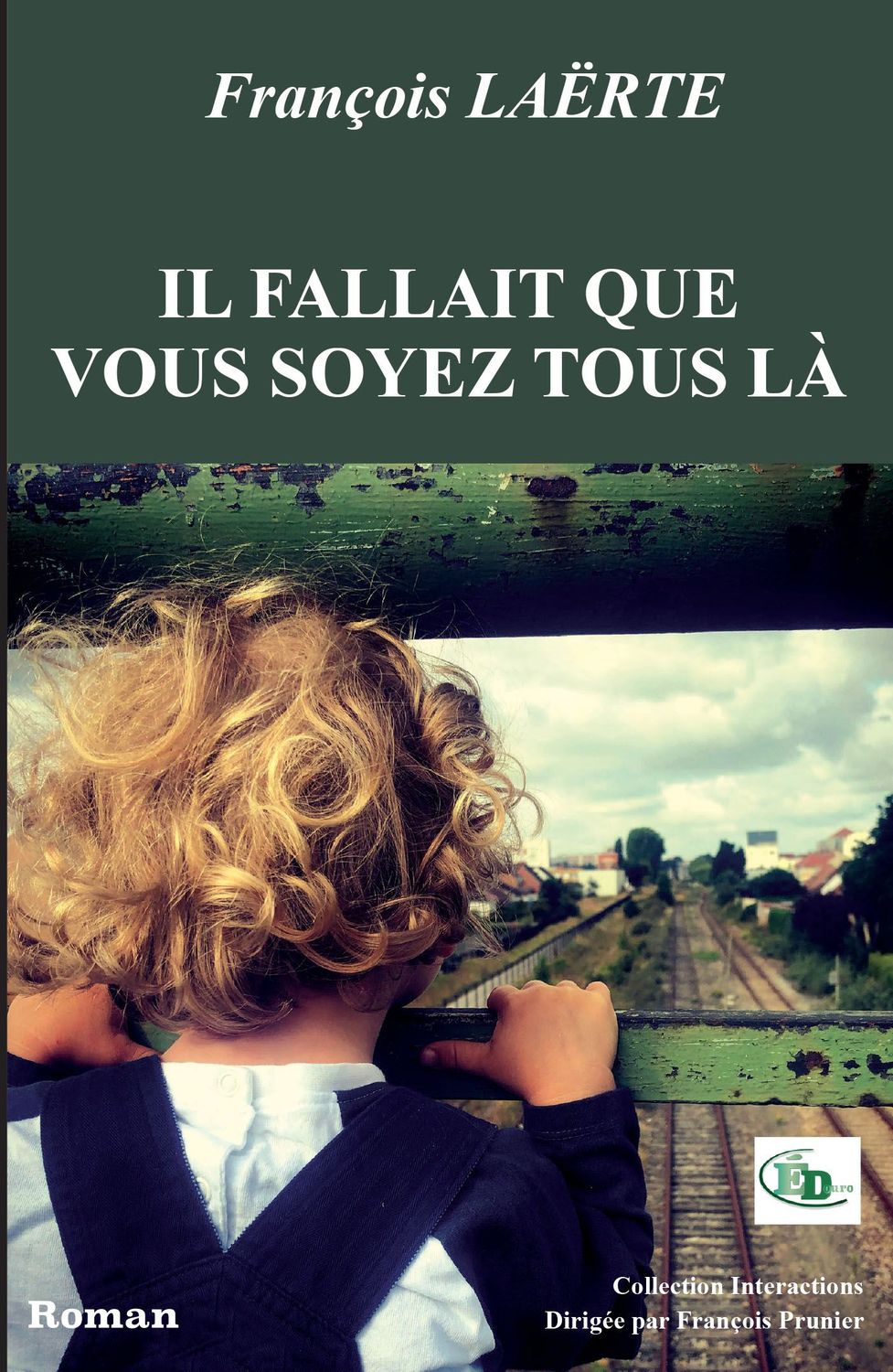 Il fallait que vous soyez tous là