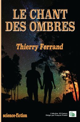 Le chant des ombres Le chant des ombres