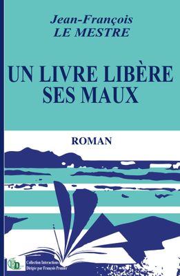 Un livre libère ses maux