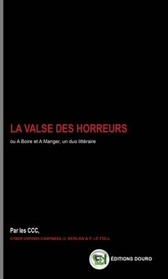 La Valse des Horreurs La Valse des Horreurs