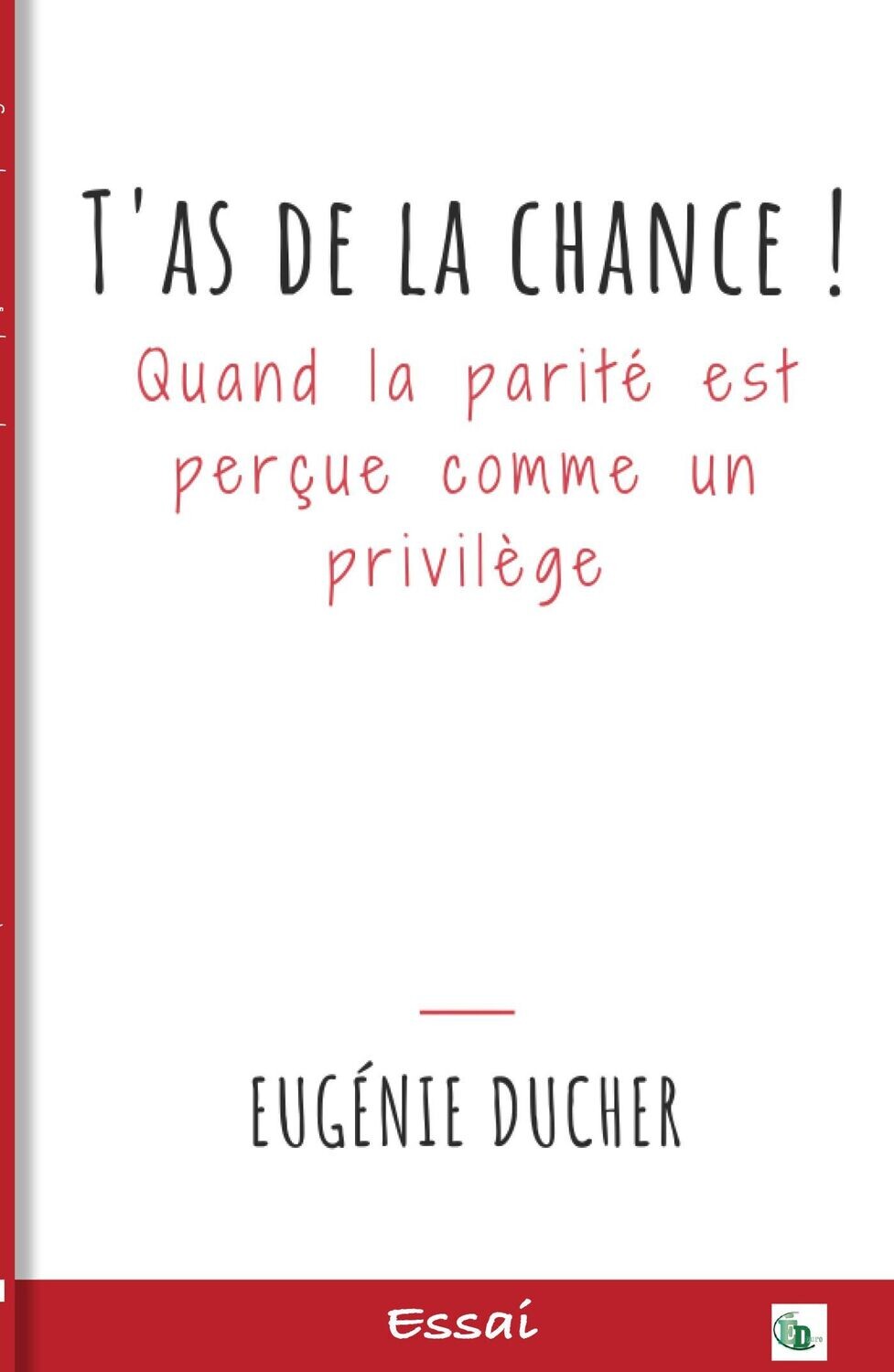 T'as de la chance T'as de la chance