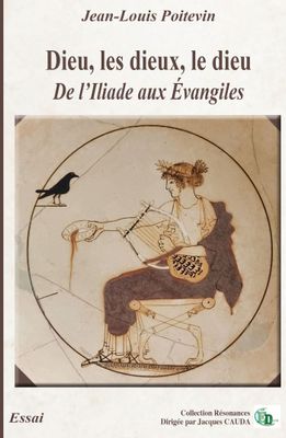 Dieu, les dieux, le dieu Dieu, les dieux, le dieu