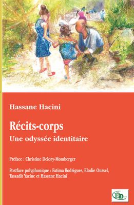 Recits et corps : Une Odyssée identitaire