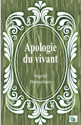 Apologie du vivant