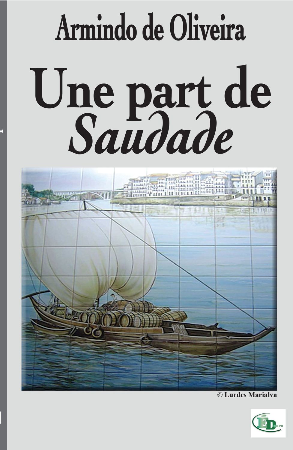 Une part de saudade