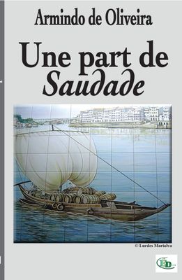 Une part de saudade