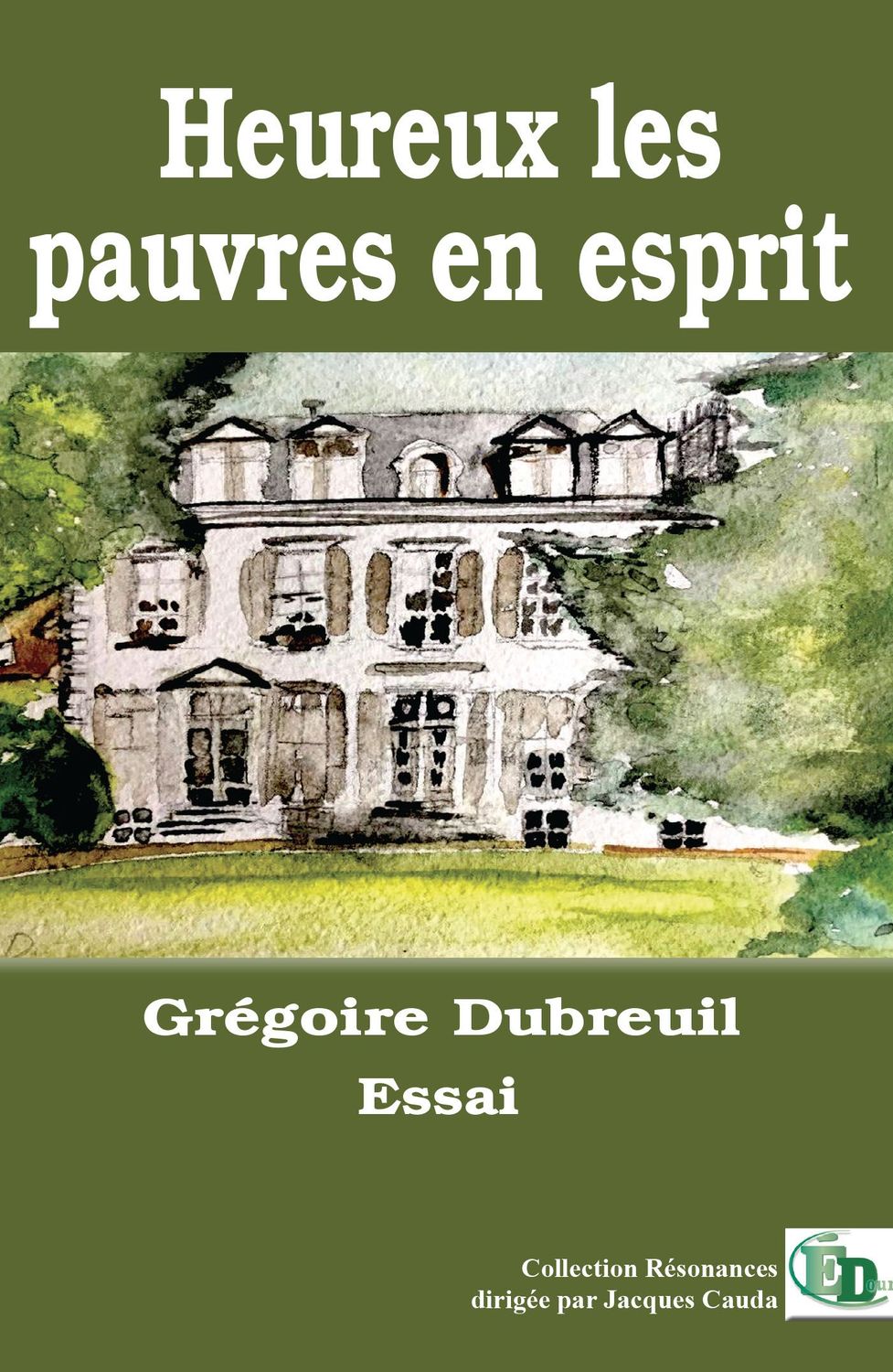 Heureux les pauvres en esprit