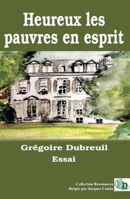 Heureux les pauvres en esprit