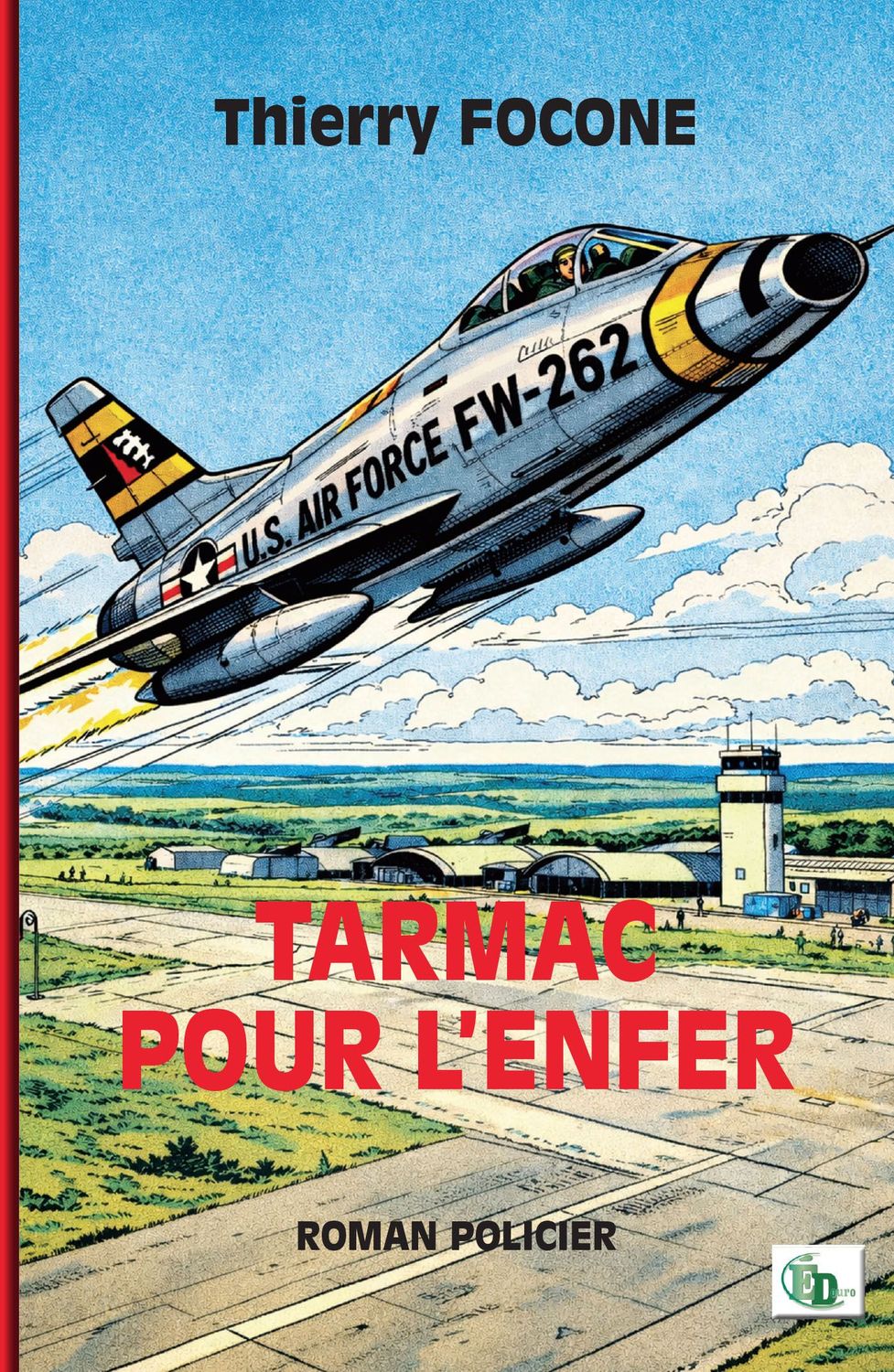 Tarmac pour l'enfer Tarmac pour l'enfer