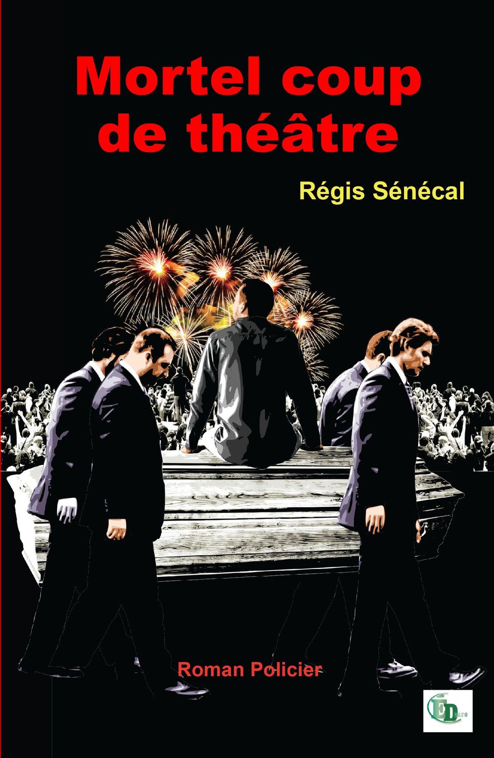 Mortel coup de théâtre Mortel coup de théâtre