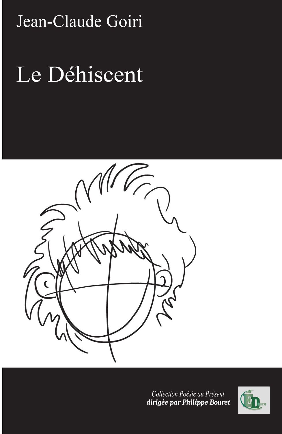 LE DÉHISCENT LE DÉHISCENT