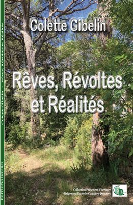 Rêves, révoltes et réalités
