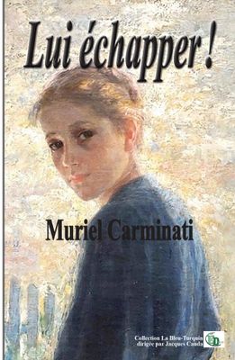 Lui échapper Lui échapper