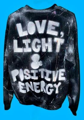 Love, Light & Positive Energy Crewneck