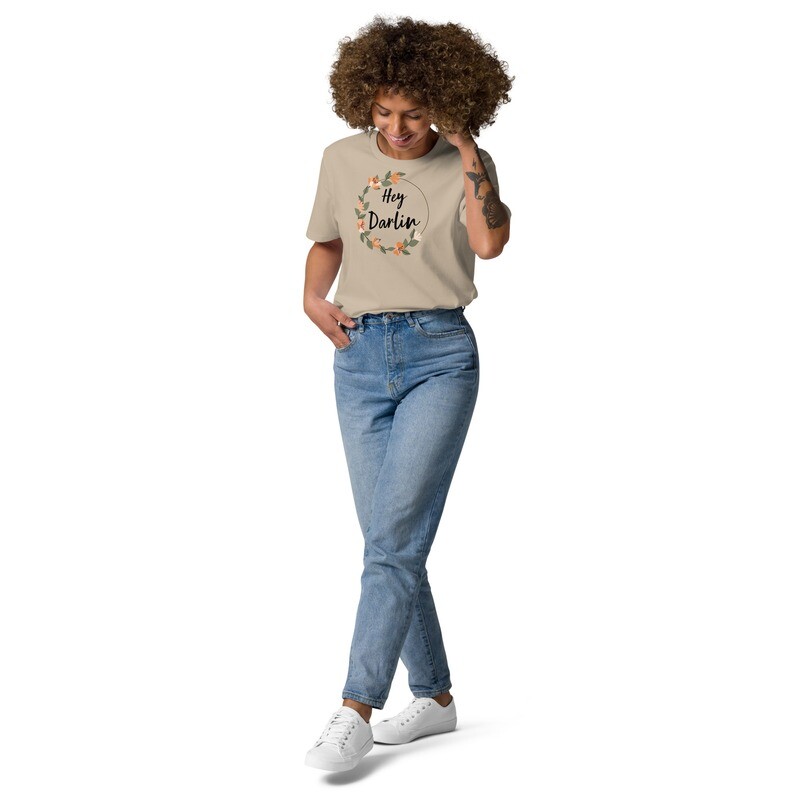 Hey Darlin- Unisex organic cotton t-shirt