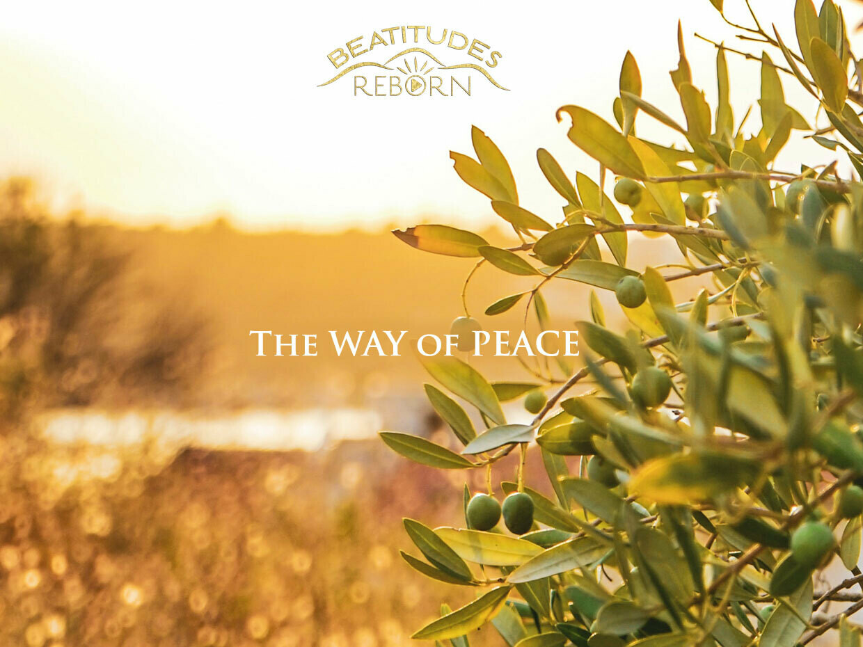 07/Beatitudes, The Way of Peace (Matthew 5:9)