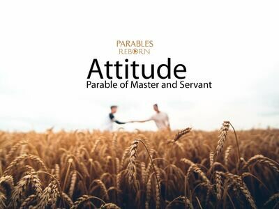 01 Parables Reborn, Attitude