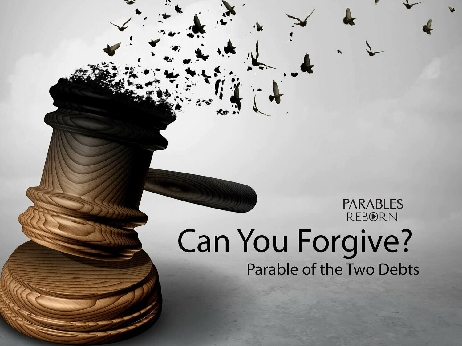 02 Parables Reborn, Can You Forgive?
