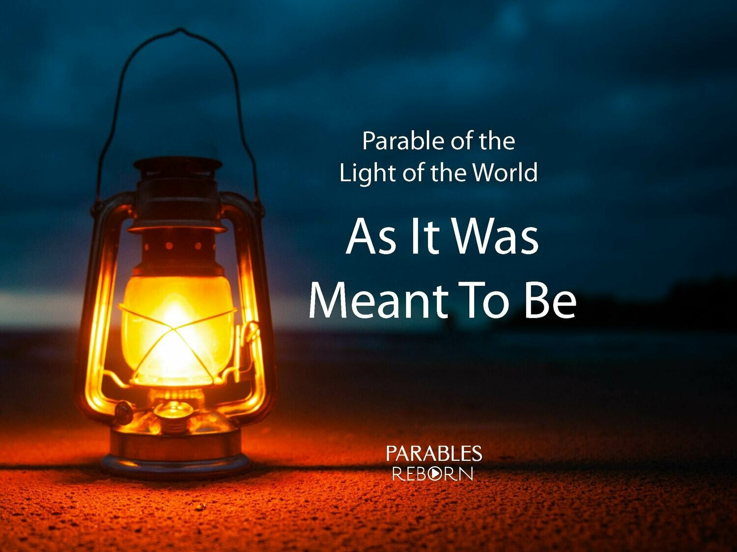 08 Parables Reborn, As It Was Meant To Be
