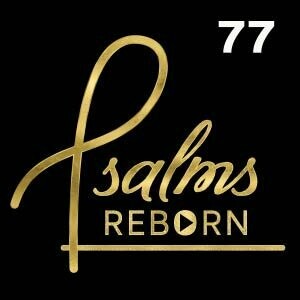 077/Psalm 77 - Wonders Of Old