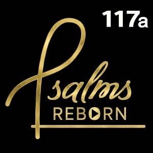 117a/Psalm 117a - He Is Risen
