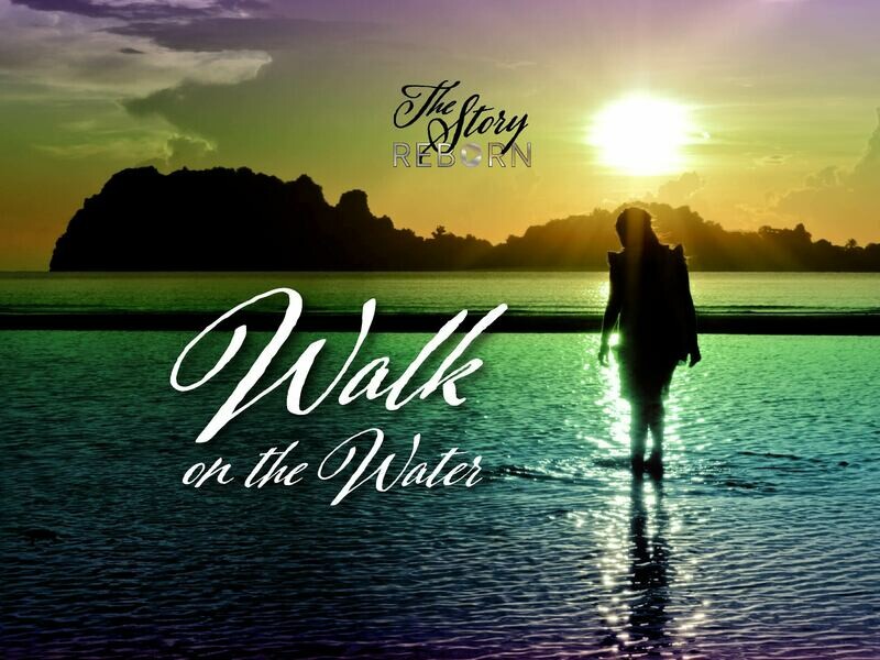The Story - Walk on the Water