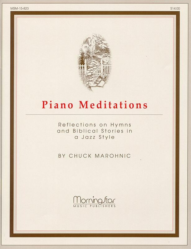 Piano Meditations-Reflections on Hymns/Bible Stories