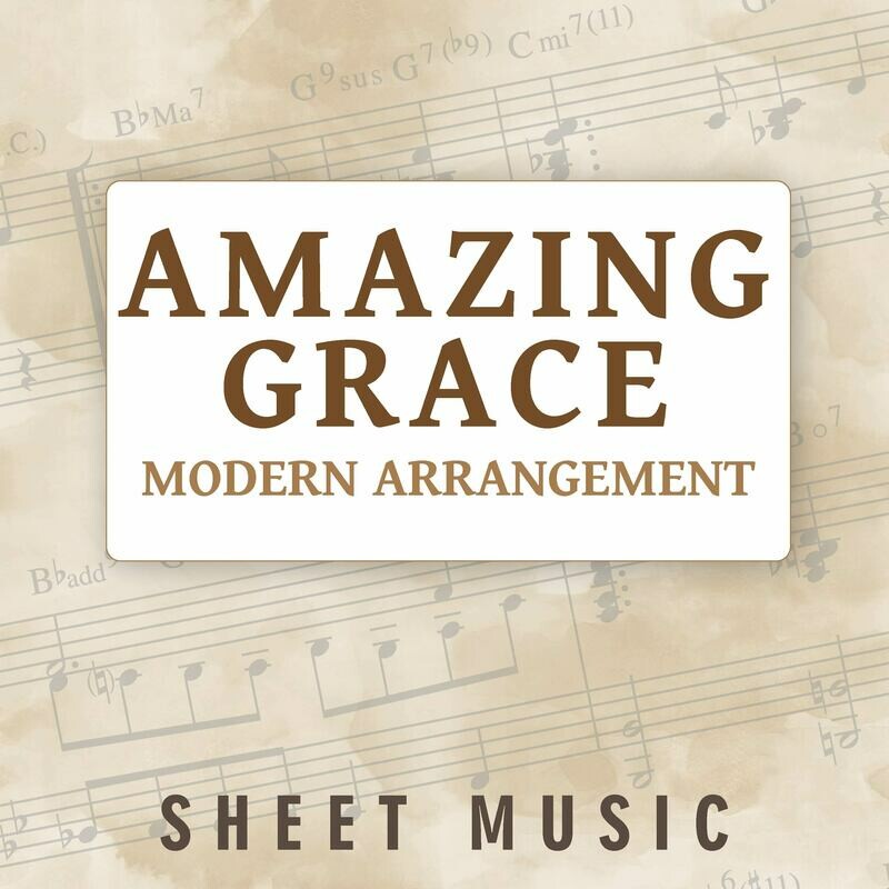 Amazing Grace - Modern Arrangement (Free)