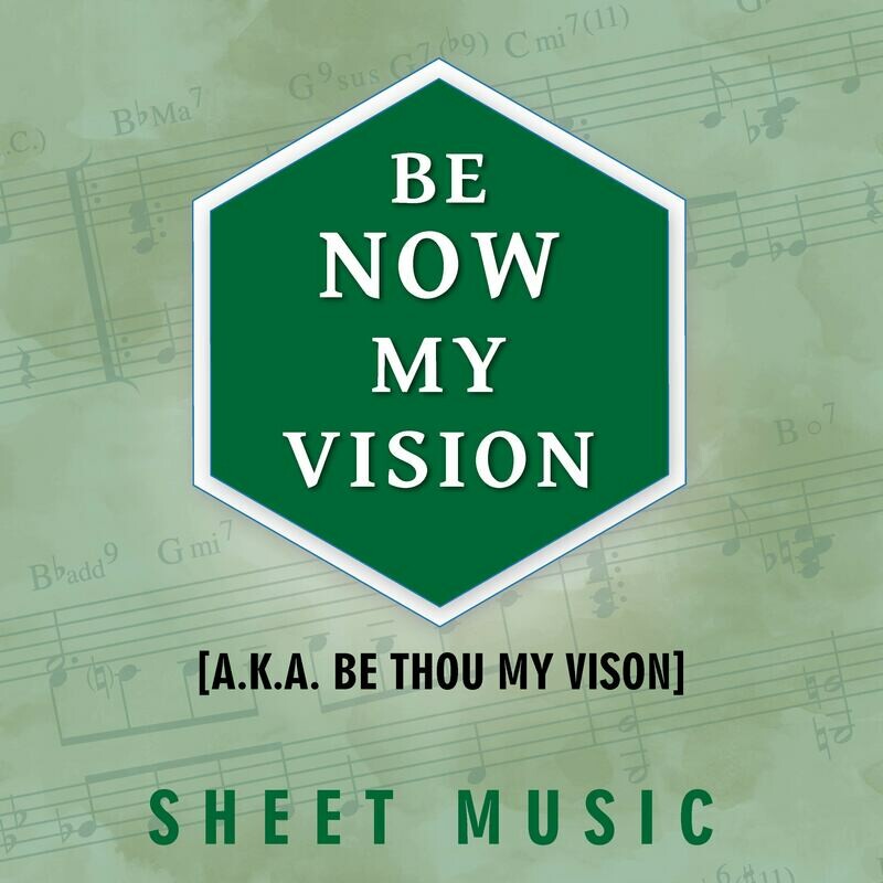 Be Now My Vision (Free)