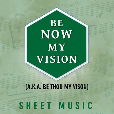 Be Now My Vision (Free)