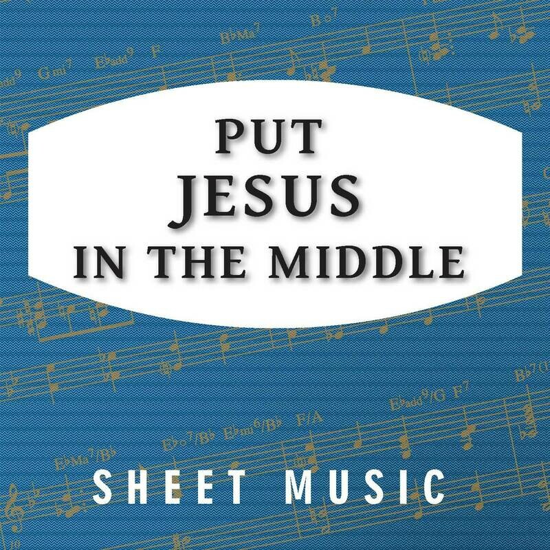 Put Jesus In The Middle (Free)