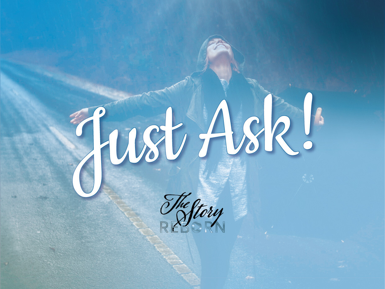 The Story - Just Ask