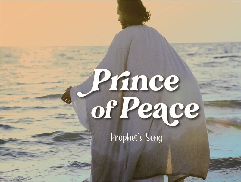 Prophet&#39;s Song - Prince of Peace