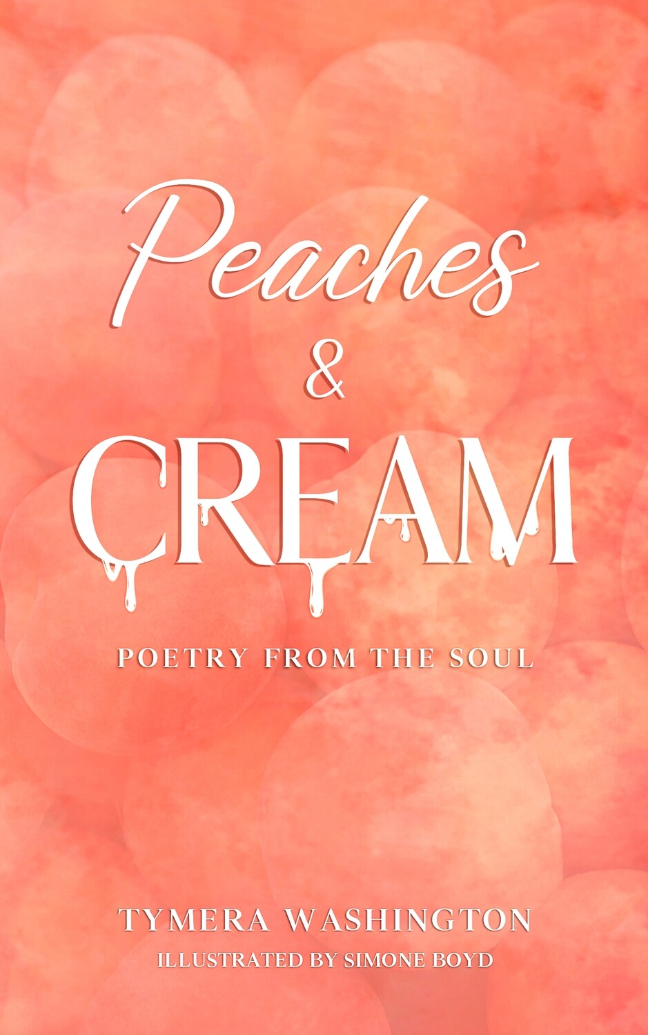 Peaches &amp; Cream (Ebook)